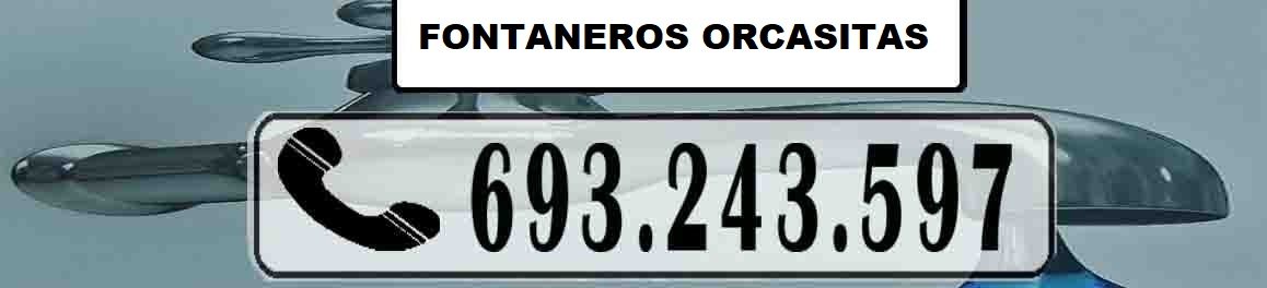 Fontaneros Orcasitas Madrid Urgentes